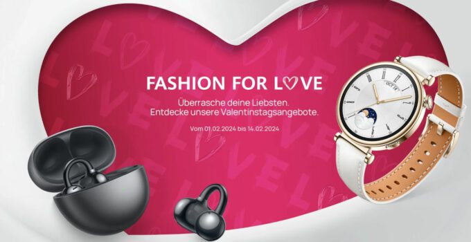 Valentinstag – Watch GT 4, FreeClip und HUAWEI P60 Pro im Angebot